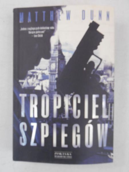Dunn Matthew - Tropiciel szpiegów