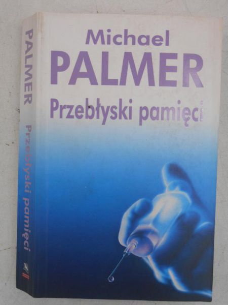 Palmer Michael  - Przebłyski pamięci