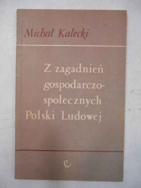 Z zagadnień gospodarczych Polski Ludowej
