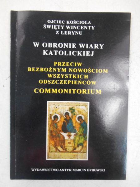 Święty Wincenty z Lerynu - W obronie wiary katolickiej