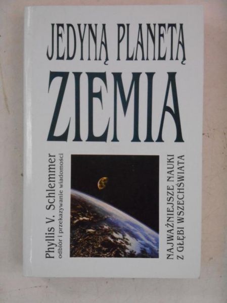 Jedyną planetą ziemia