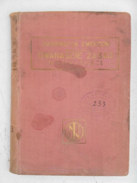 Emerson Harrington - Dwanaście zasad wydajności pracy, 1946 r.