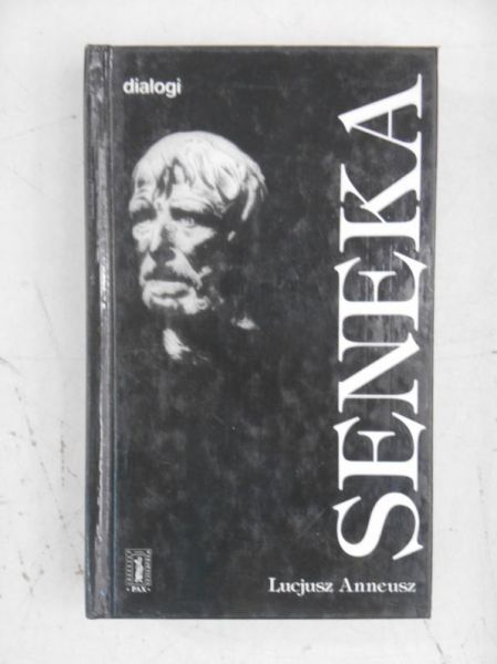 Seneka   - Dialogi