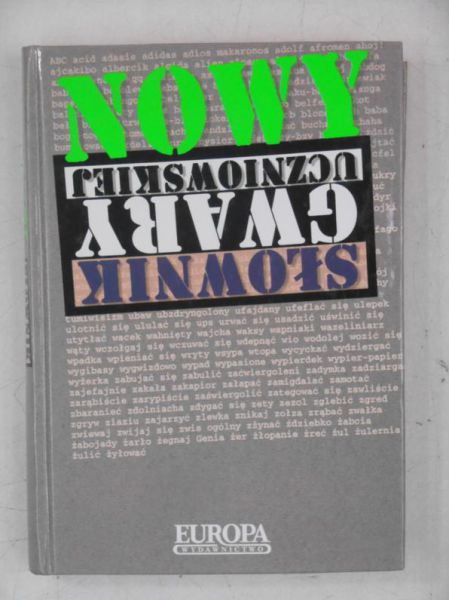 Nowy słownik gwary uczniowskiej