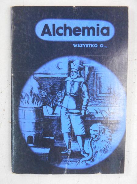 Wszystko o … Alchemia