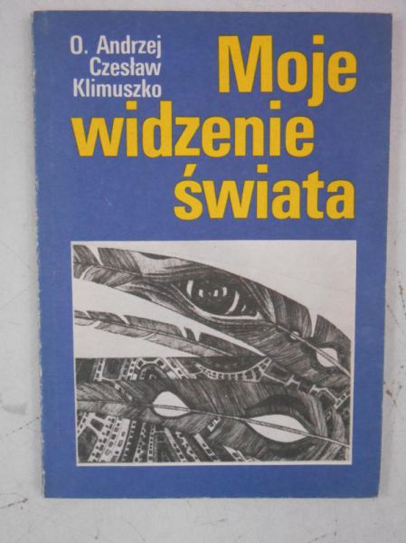 Moje widzenie świata