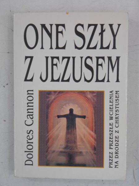 Cannon Dolores - One szły z Jezusem