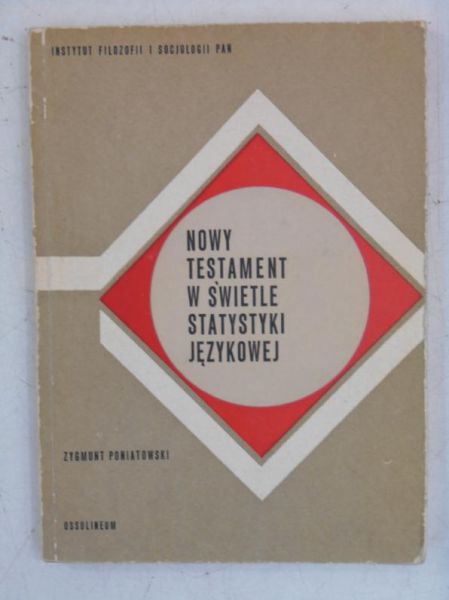 Poniatowski Zygmunt - Nowy Testament w świetle statystyki językowej