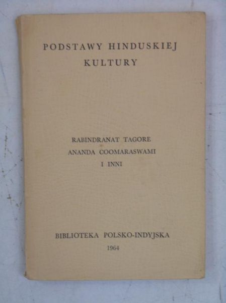 Dynowska Wanda - Podstawy Hinduskiej kultury