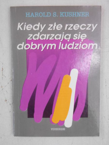 Kiedy złe rzeczy zdarzają się dobrym ludziom