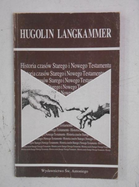 Langkammer Hugolin - Historia czasów Starego i Nowego Testamentu