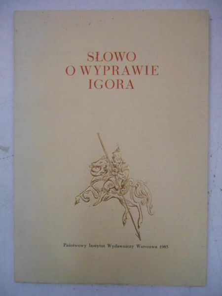 Tuwim Julian (przekł.) -  Słowo o wyprawie Igora