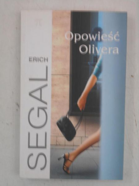 Segal Erich - Opowieść Olivera
