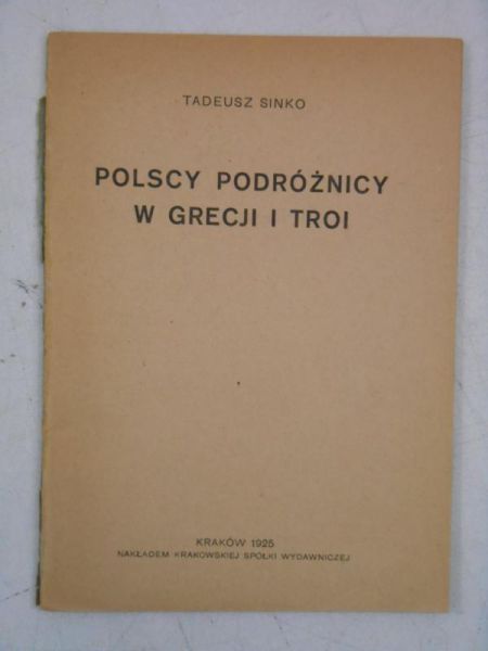 Polscy podróżnicy w Grecji i Troi, 1925 r.