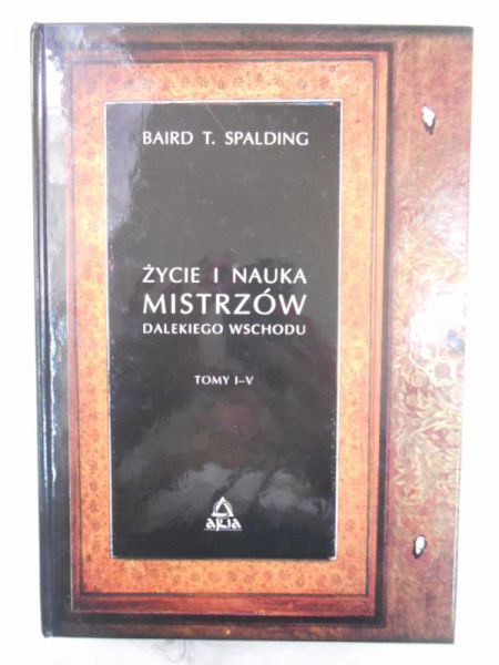 Życie i nauka mistrzów dalekiego wschodu, Tom I-V