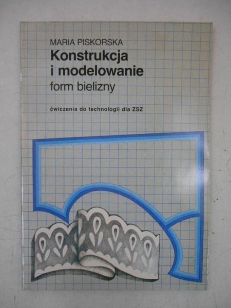 Konstrukcja i modelowanie form bielizny