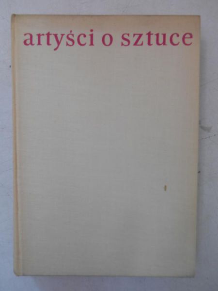 Artyści o sztuce