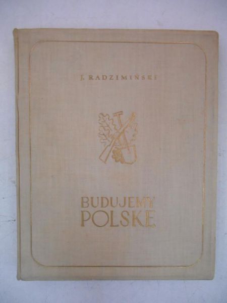 Budujemy Polskę, 1939 r.