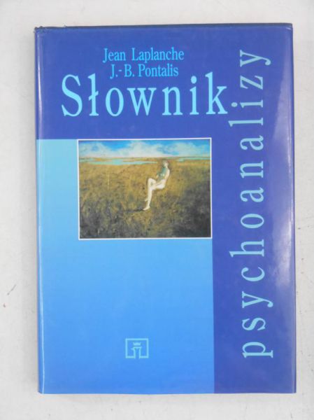 Laplanche Jean - Słownik psychoanalizy