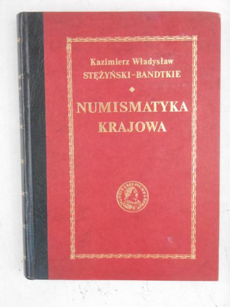 Numismatyka krajowa, Tom I, Reprint 1839 r.