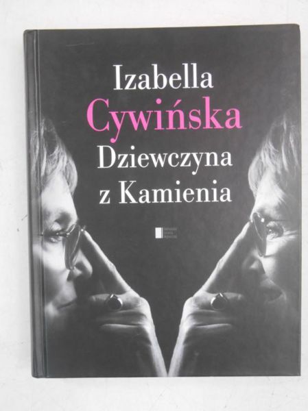 Cywińska Izabella - Dziewczyna z Kamienia