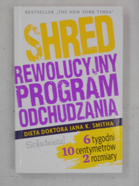 Wellman Małgorzata (red.) - Shred rewolucyjny program odchudzania