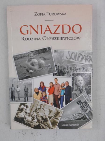Gniazdo. Rodzina Onyszkiewiczów