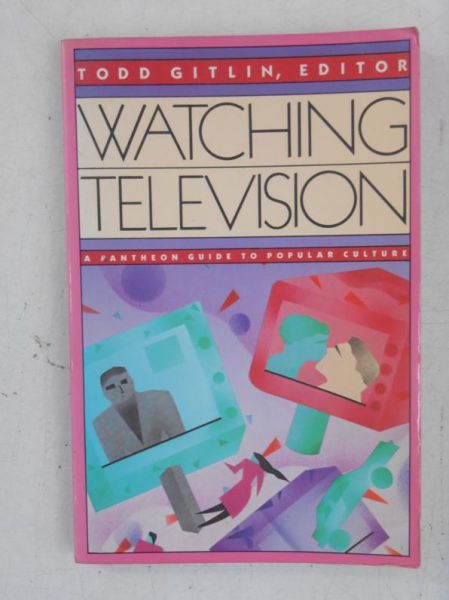 Gitlin Todd - Watching Television