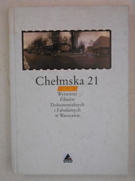 Janicka Bożena (red.)  - Chełmska 21