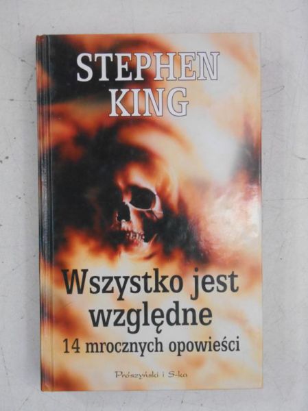 King Stephen - Wszystko jest względne. 14 mrocznych opowieści