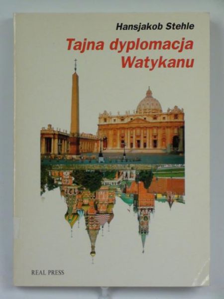Stehle Hansjakob - Tajna dyplomacja Watykanu
