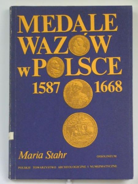 Medale Wazów w Polsce 1587-1668