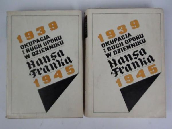 Okupacja i ruch oporu w Dzienniku a a 1939-1945, Tom I-II