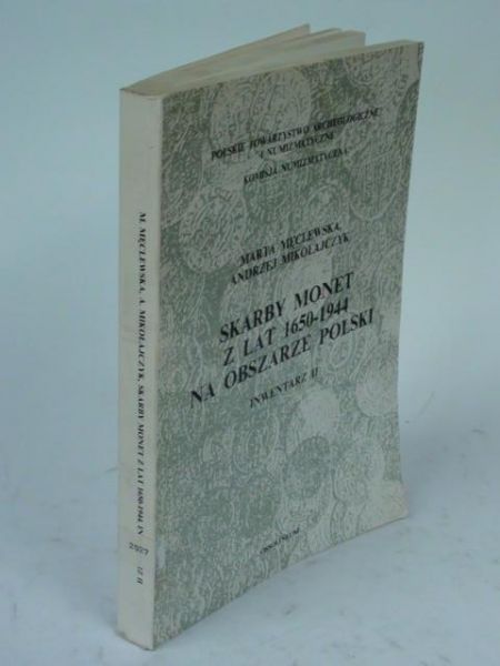 Skarby monet z lat 1650-1944 na obszarze Polski