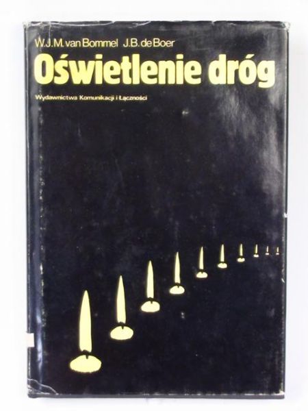 Bommel W. van,    - Oświetlenie dróg