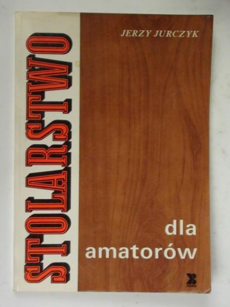 Stolarstwo dla amatorów
