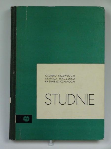 Przewłocki Olgierd,   - Studnie