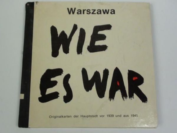 Warszawa. Wie es War