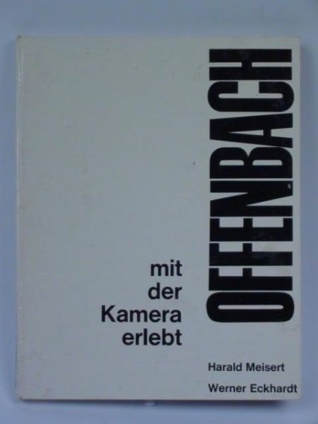 Offenbach mit der Kamera erlebt