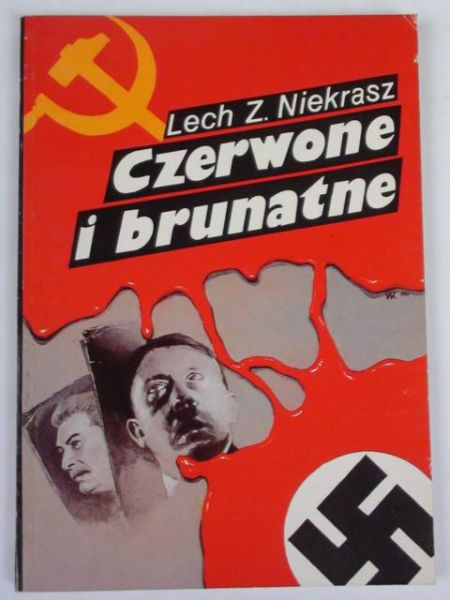 Niekrasz Lech Z. - Czerwone i brunatne