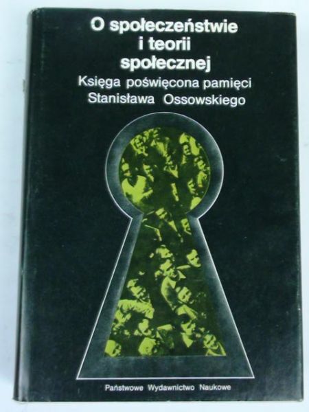 O społeczeństwie i teorii społecznej