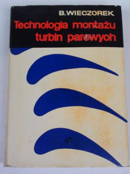 Technologia montażu turbin parowych