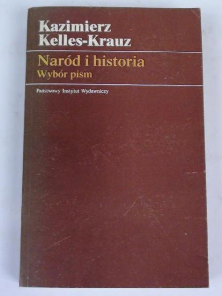 Naród i historia. Wybór pism