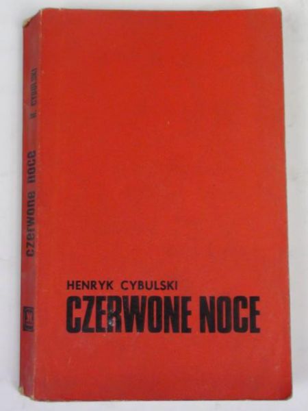 Cybulski Henryk - Czerwone noce