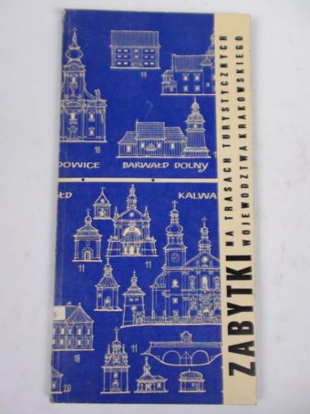 Zabytki na trasach turystycznych województwa krakowskiego