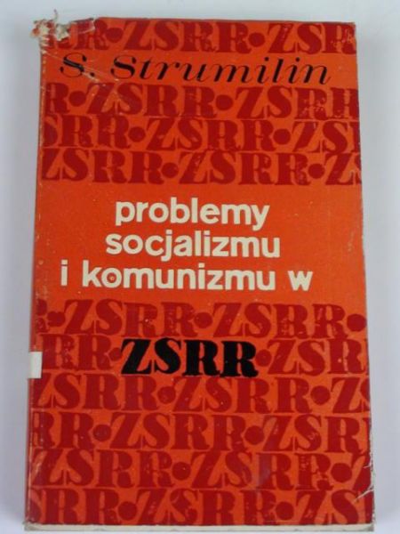 Problemy socjalizmu i komunizmu w ZSRR