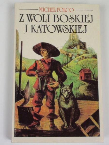 Z woli boskiej i katowskiej