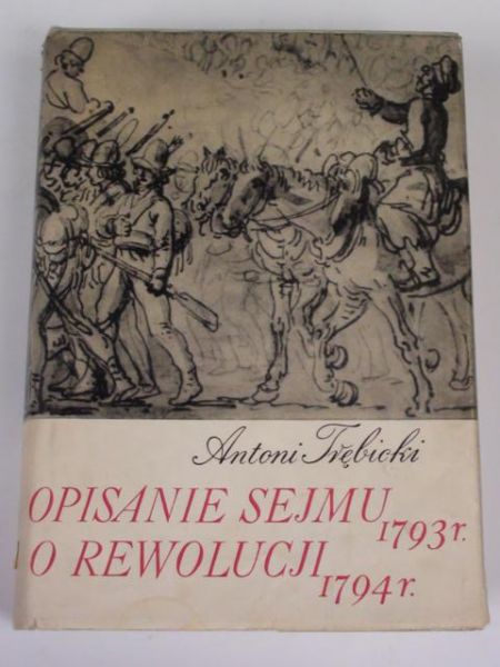 Opisanie sejmu 1793 r., O rewolucji 1794 r.