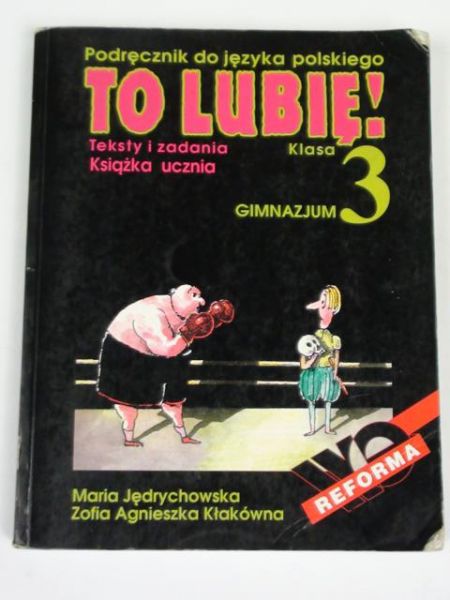 To lubię! Podręcznik do klasy 3 gim.