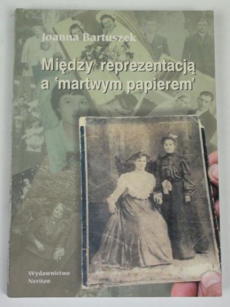 Bartuszek Joanna - Między reprezentacją a "martwym papierem"